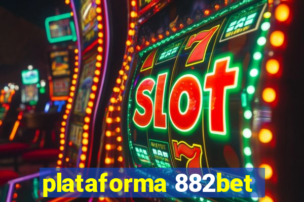 plataforma 882bet